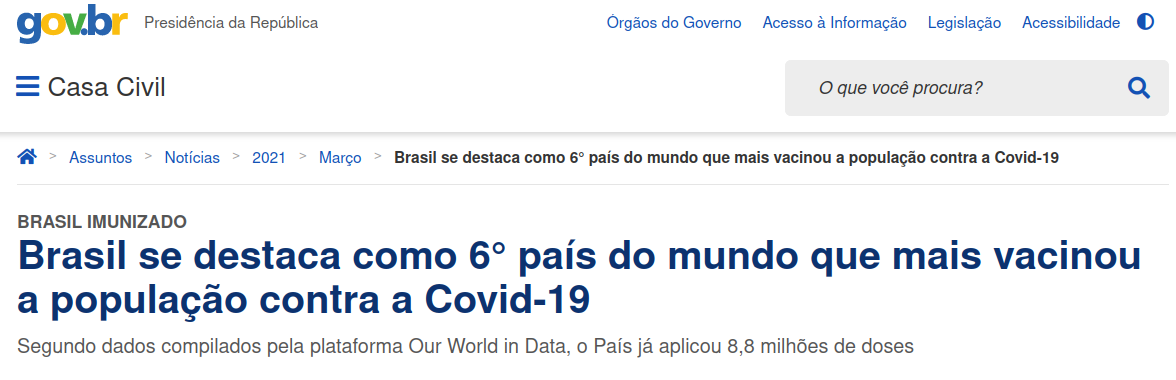 Figure 1: “Brazil stands out as the 6th country with more doses administered against COVID-19”, says an official announcement on the Brazilian government’s website.